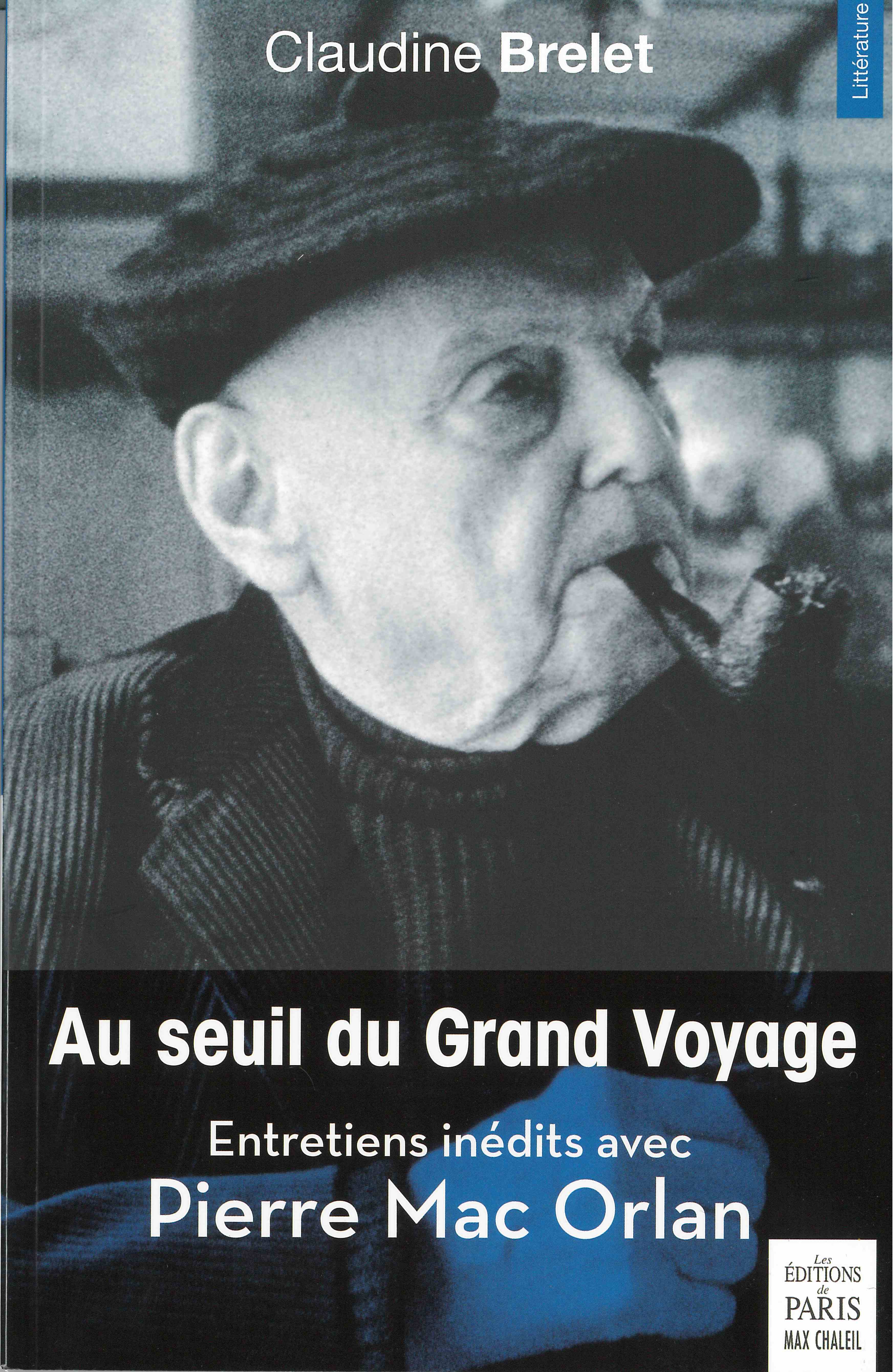 Au seuil du Grand Voyage. Entretiens inédits avec Pierre Mac Orlan